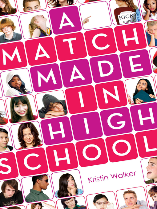 Title details for A Match Made in High School by Kristin Walker - Available